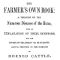 [Gutenberg 54217] • The Farmer's Own Book: A treatise on the numerous diseases of the horse / with an explanation of their symptoms, and the course of treatment to be pursued; also a treatise on the diseases of horned cattle